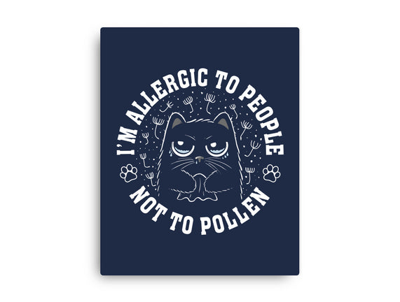 I'm Allergic To People Not Pollen