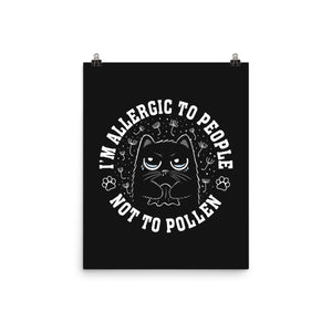 I'm Allergic To People Not Pollen