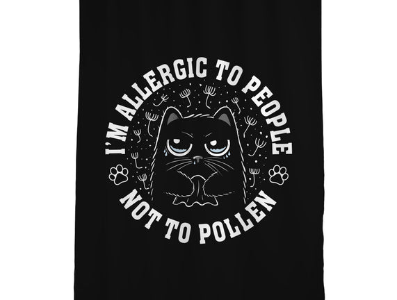 I'm Allergic To People Not Pollen