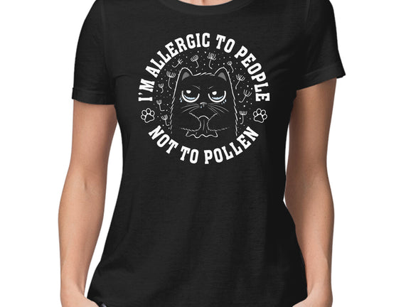 I'm Allergic To People Not Pollen