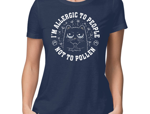 I'm Allergic To People Not Pollen