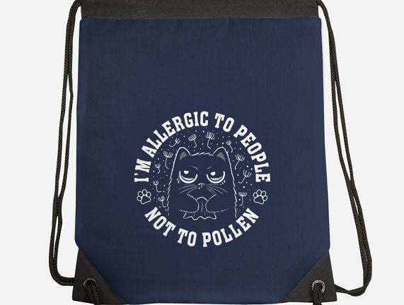 I'm Allergic To People Not Pollen
