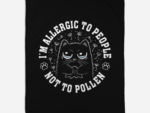 I'm Allergic To People Not Pollen