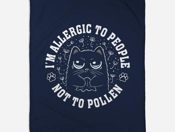 I'm Allergic To People Not Pollen