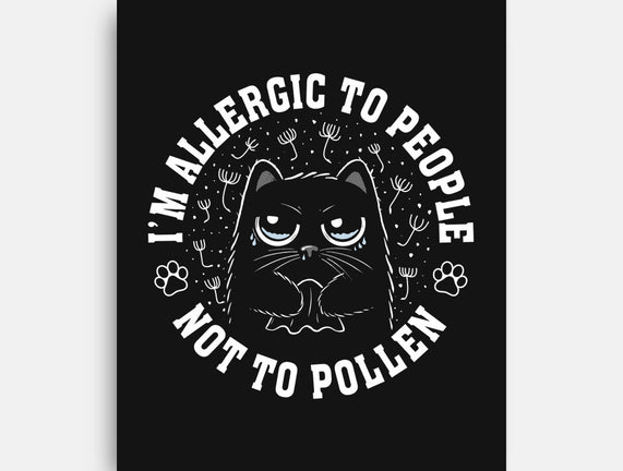 I'm Allergic To People Not Pollen