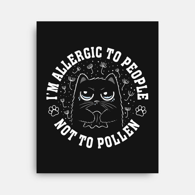 I'm Allergic To People Not Pollen-None-Stretched-Canvas-erion_designs