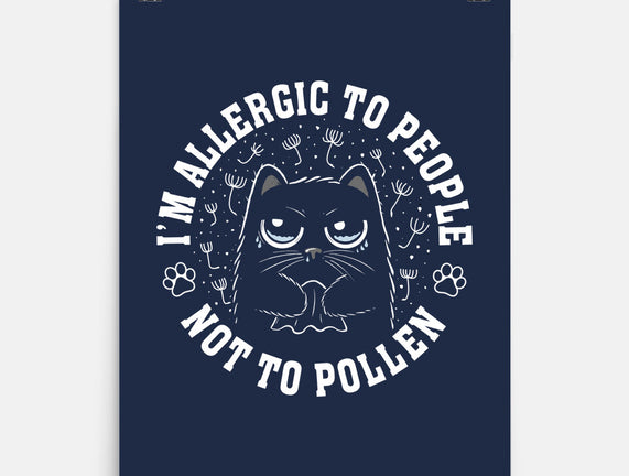 I'm Allergic To People Not Pollen