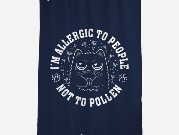 I'm Allergic To People Not Pollen