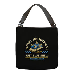 Sorry No Feelings Just Blue Shell