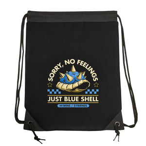 Sorry No Feelings Just Blue Shell