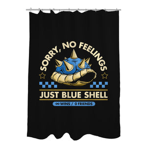 Sorry No Feelings Just Blue Shell