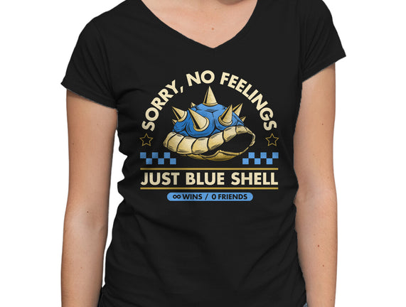 Sorry No Feelings Just Blue Shell