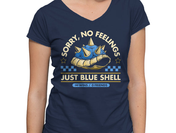 Sorry No Feelings Just Blue Shell