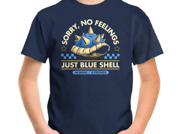 Sorry No Feelings Just Blue Shell