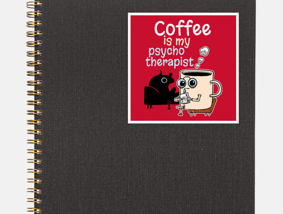Coffee Is My Psychotherapist