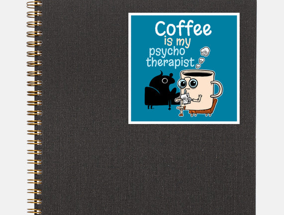 Coffee Is My Psychotherapist