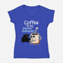 Coffee Is My Psychotherapist-Womens-V-Neck-Tee-imisko