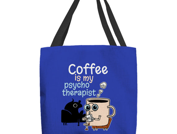 Coffee Is My Psychotherapist