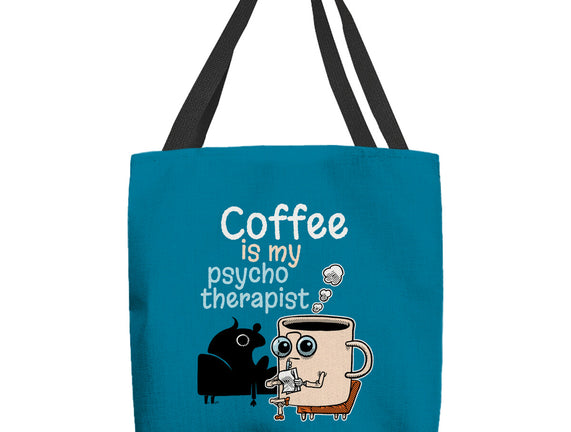 Coffee Is My Psychotherapist