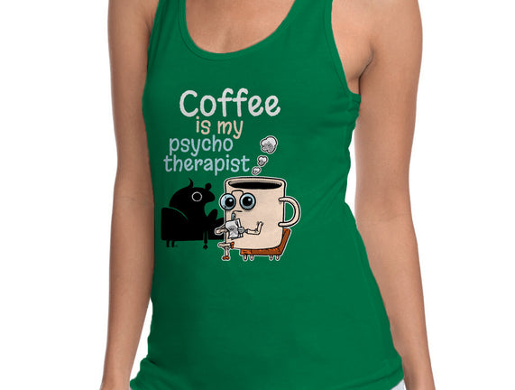 Coffee Is My Psychotherapist