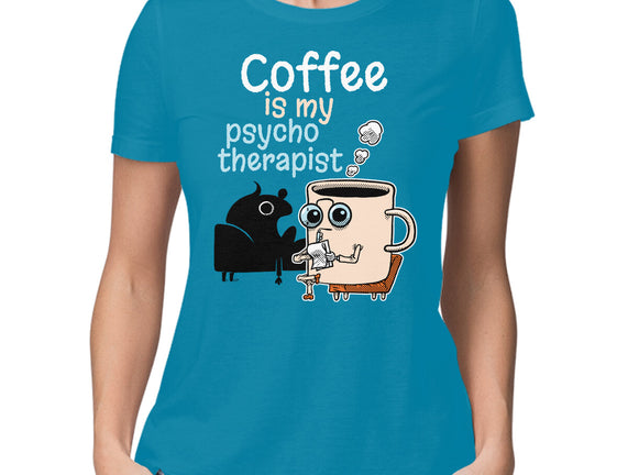Coffee Is My Psychotherapist