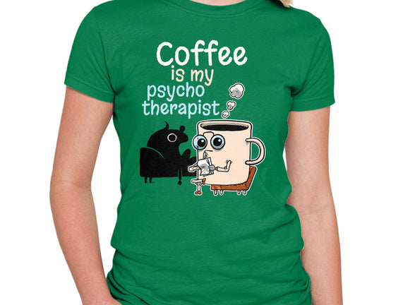 Coffee Is My Psychotherapist