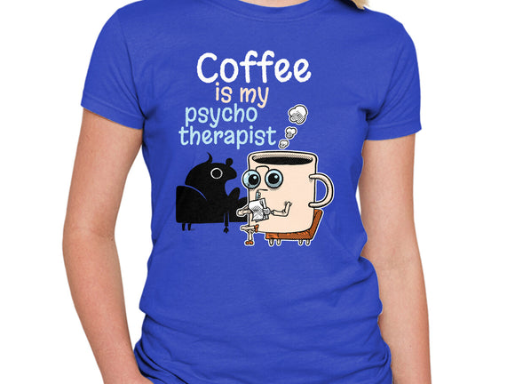 Coffee Is My Psychotherapist