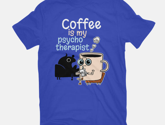 Coffee Is My Psychotherapist