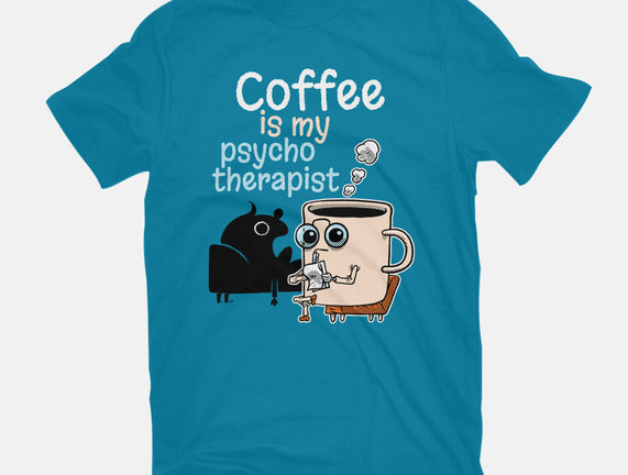 Coffee Is My Psychotherapist