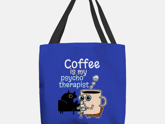 Coffee Is My Psychotherapist