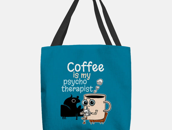 Coffee Is My Psychotherapist