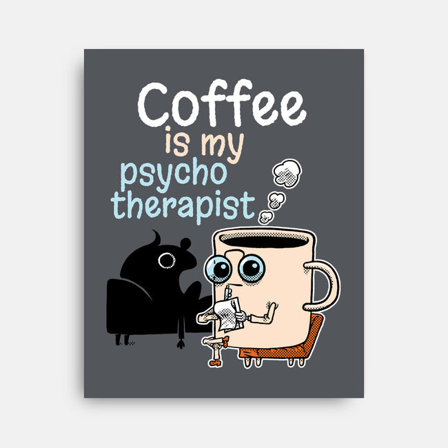 Coffee Is My Psychotherapist-None-Stretched-Canvas-imisko
