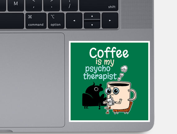 Coffee Is My Psychotherapist