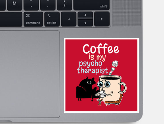 Coffee Is My Psychotherapist