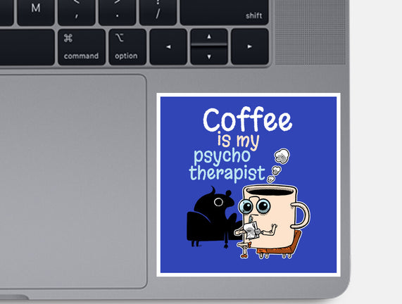 Coffee Is My Psychotherapist