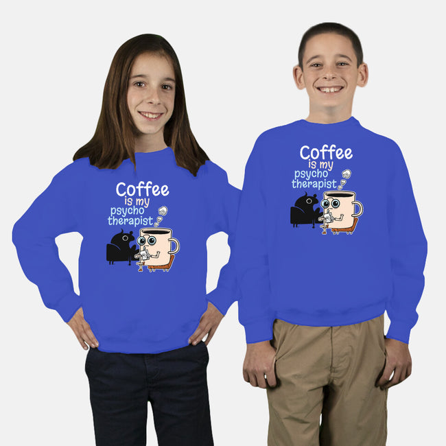 Coffee Is My Psychotherapist-Youth-Crew Neck-Sweatshirt-imisko