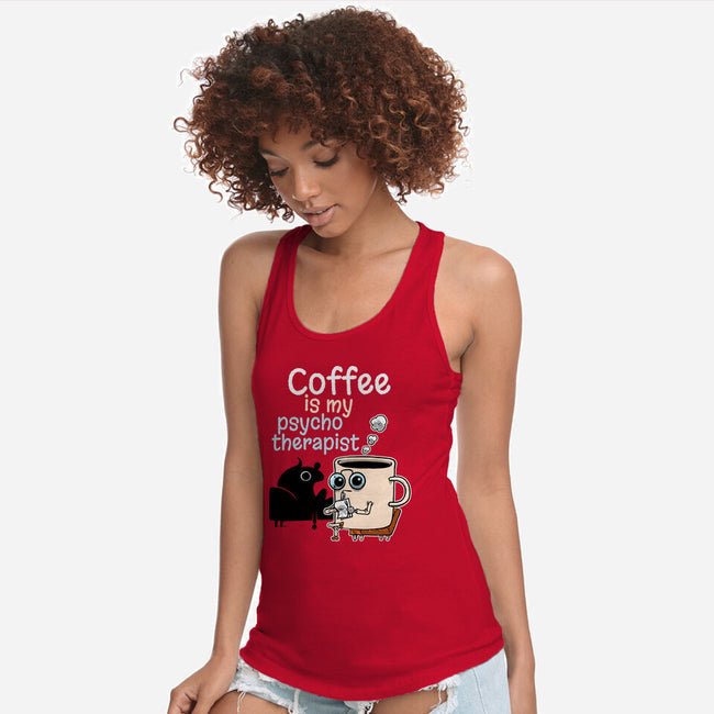 Coffee Is My Psychotherapist-Womens-Racerback-Tank-imisko