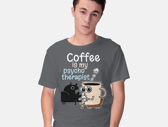Coffee Is My Psychotherapist