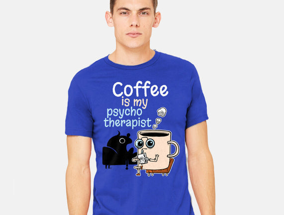 Coffee Is My Psychotherapist