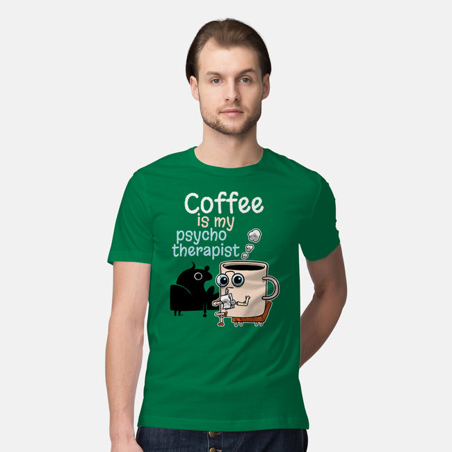 Coffee Is My Psychotherapist-Mens-Premium-Tee-imisko