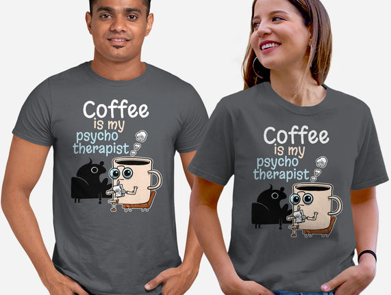 Coffee Is My Psychotherapist