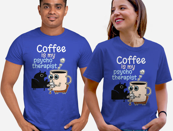 Coffee Is My Psychotherapist