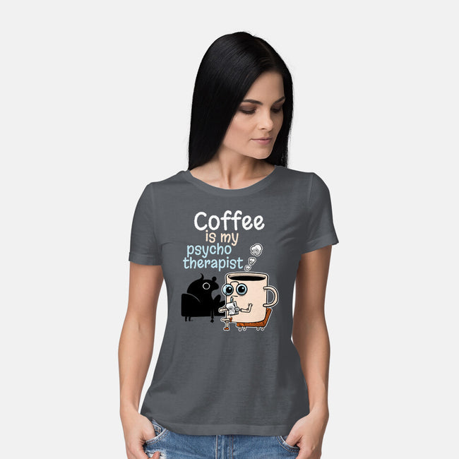 Coffee Is My Psychotherapist-Womens-Basic-Tee-imisko