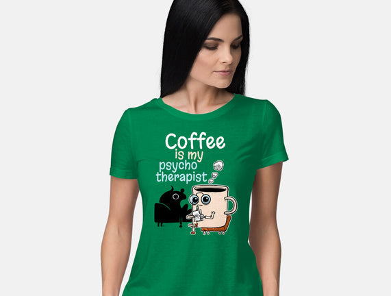 Coffee Is My Psychotherapist