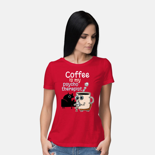 Coffee Is My Psychotherapist-Womens-Basic-Tee-imisko
