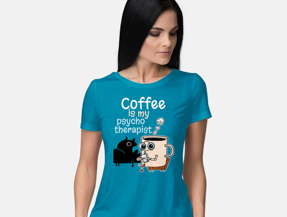 Coffee Is My Psychotherapist