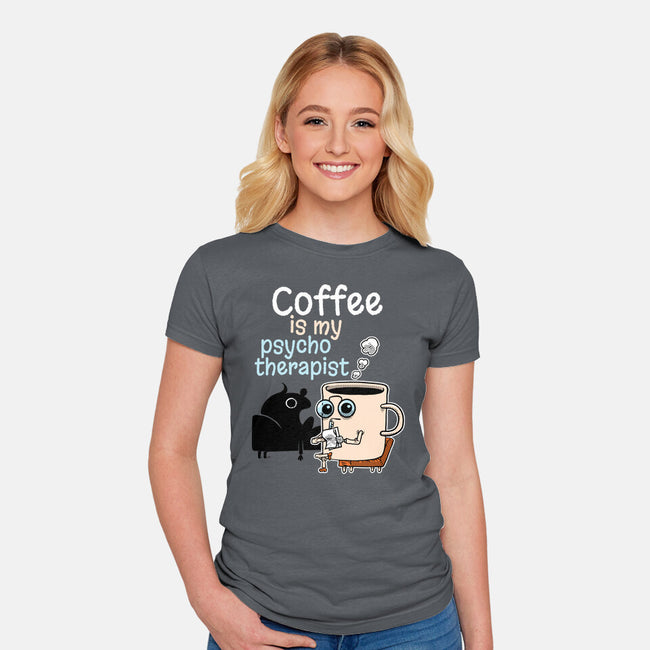 Coffee Is My Psychotherapist-Womens-Fitted-Tee-imisko