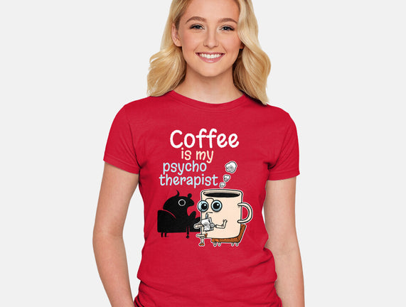 Coffee Is My Psychotherapist