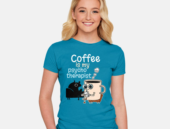 Coffee Is My Psychotherapist