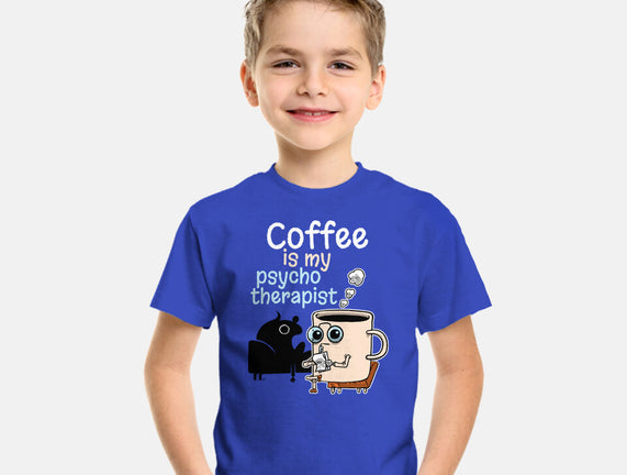 Coffee Is My Psychotherapist